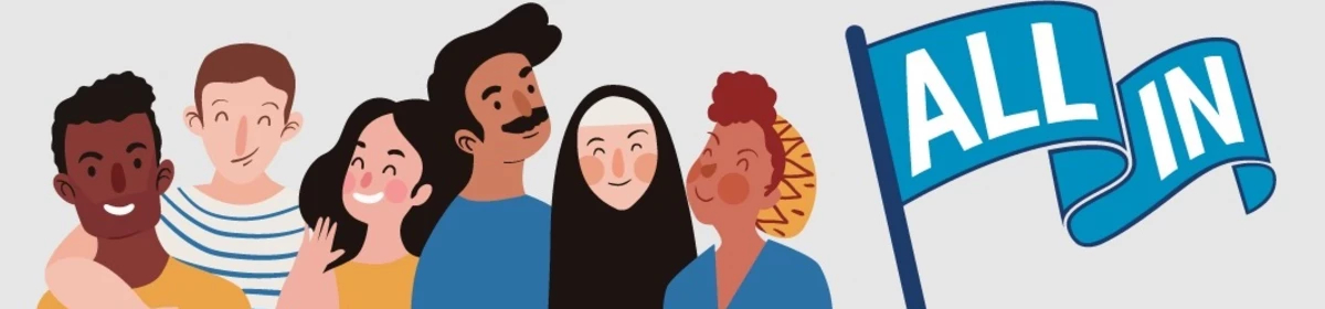Illustrated image of a diverse group of people waving a flag that says "All In"